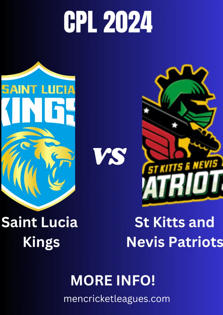 Saint Lucia Kings vs St Kitts and Nevis Patriots, 6th Match