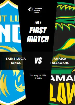 Saint Lucia Kings vs Jamaica Tallawahs, 1st Match CPL 2024